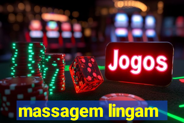 massagem lingam